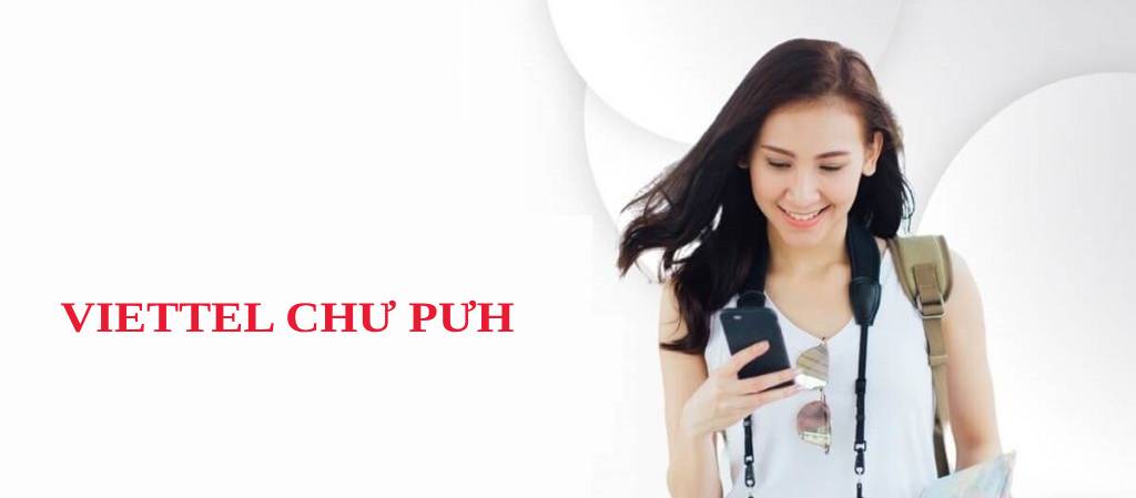 lắp mạng Viettel Chư Pưh