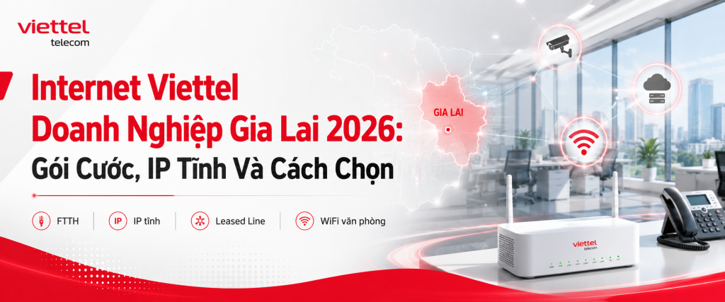 Internet Viettel Doanh Nghiệp Gia Lai