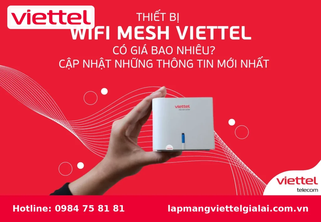 WiFi Viettel Gia Lai – Lắp Đặt Nhanh, Tốc Độ Cao, Giá Tốt Nhất 2026